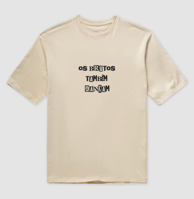 Os Brutos...