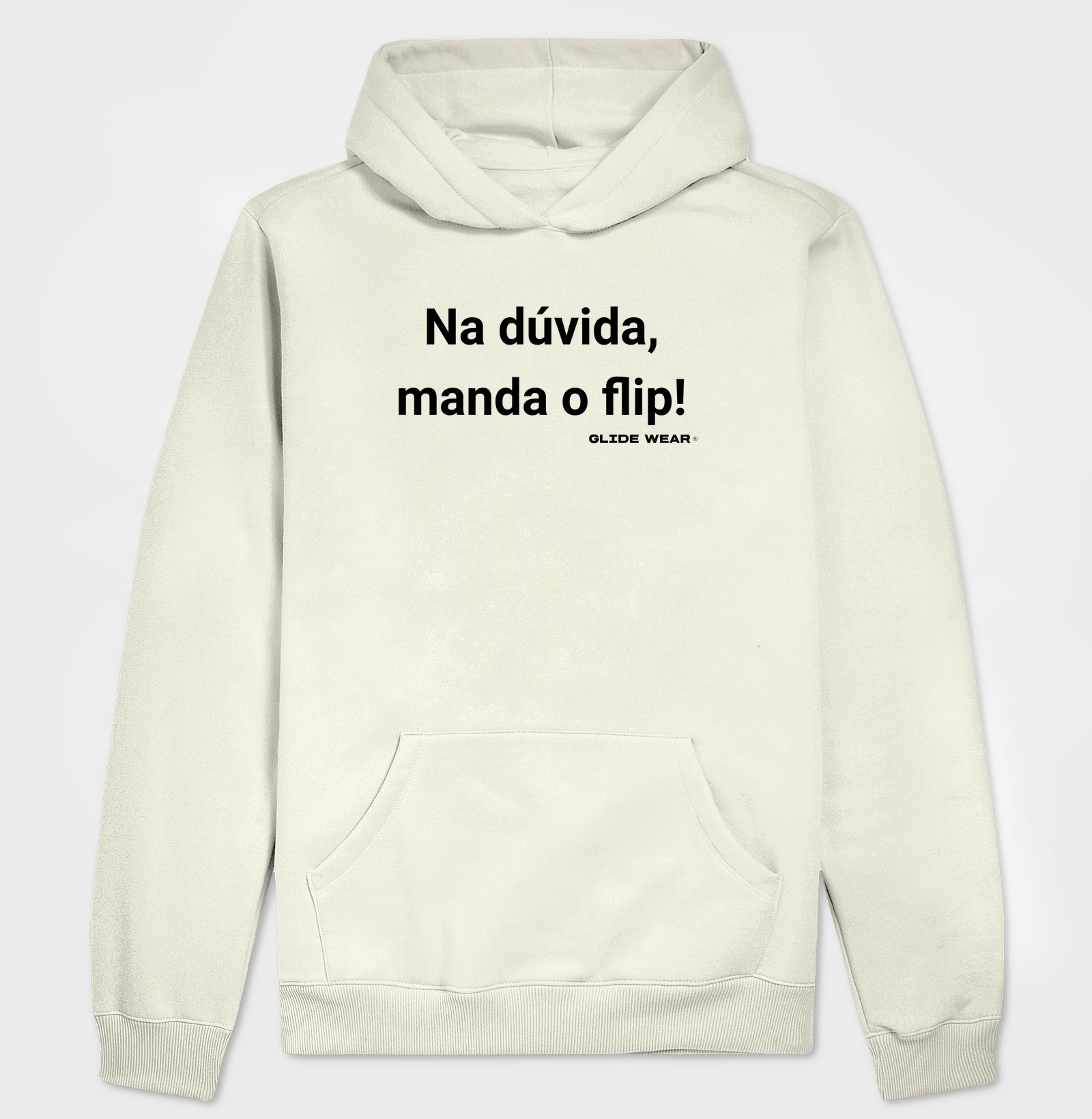Hoodie Moletom Na Dúvida, Manda o Flip