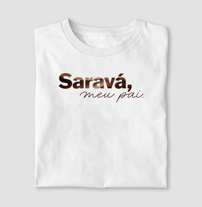 Camiseta Saravá, meu Pai