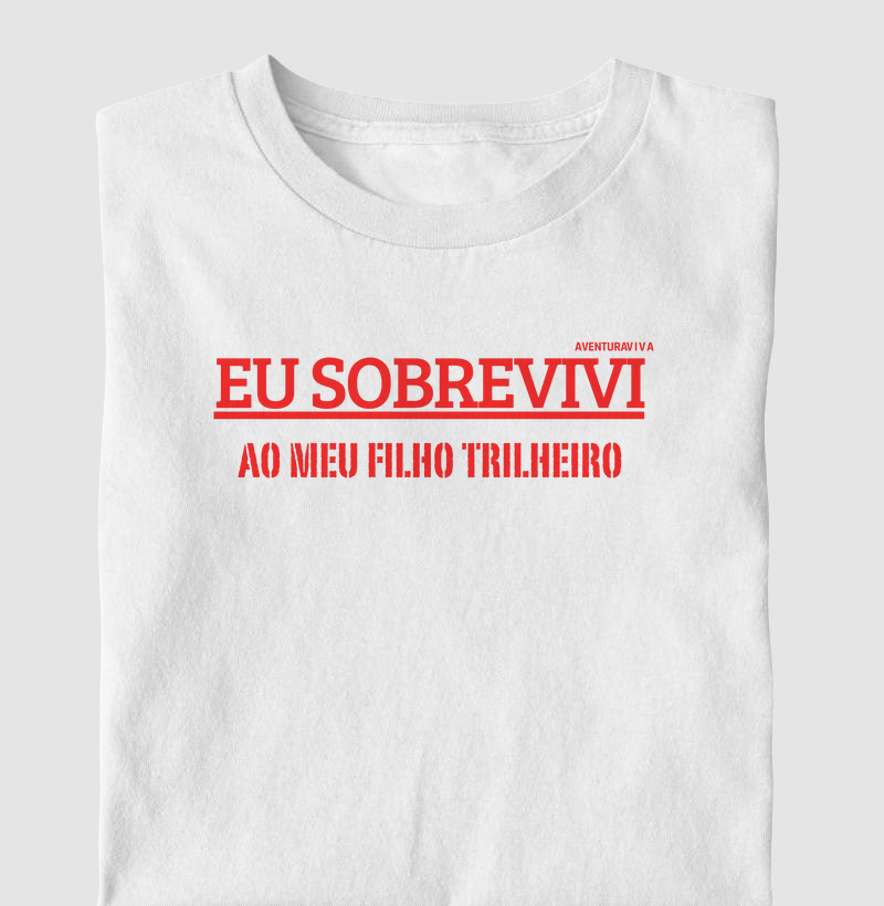 Eu sobrevivi ao meu filho trilheiro