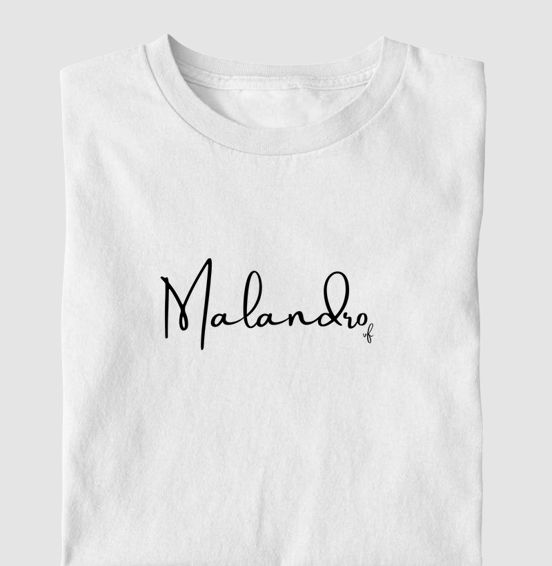 Camiseta Malandro - T