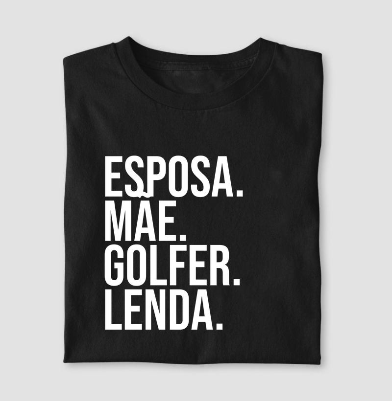 Mãe. Golfer.