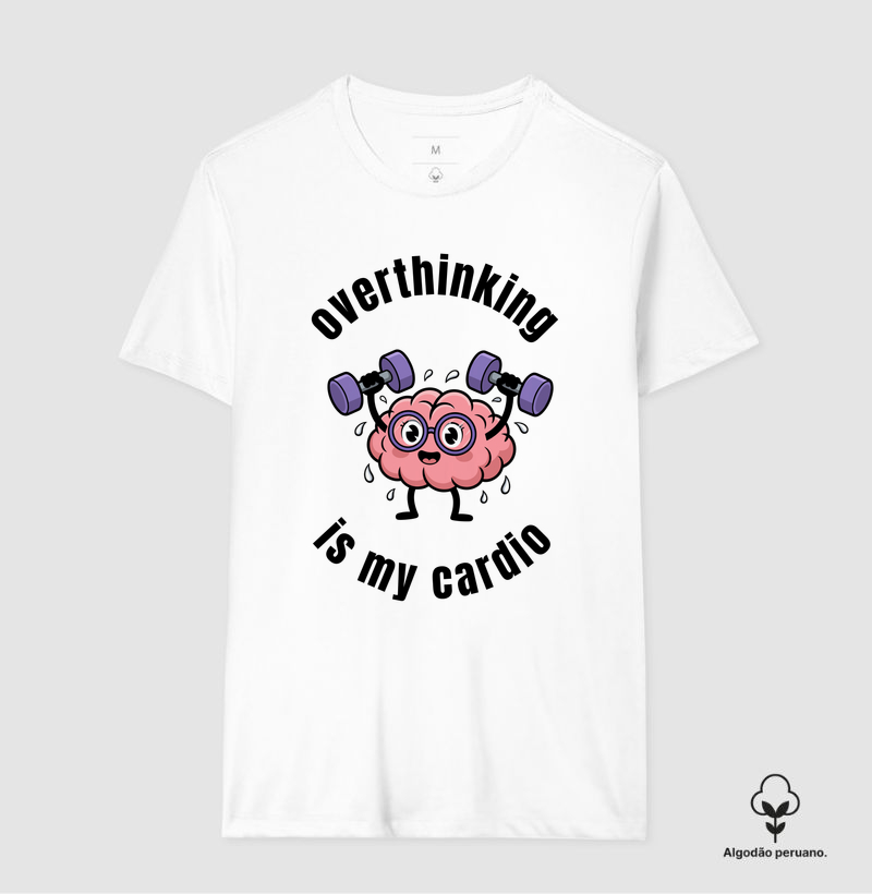 overthinking is my cardio