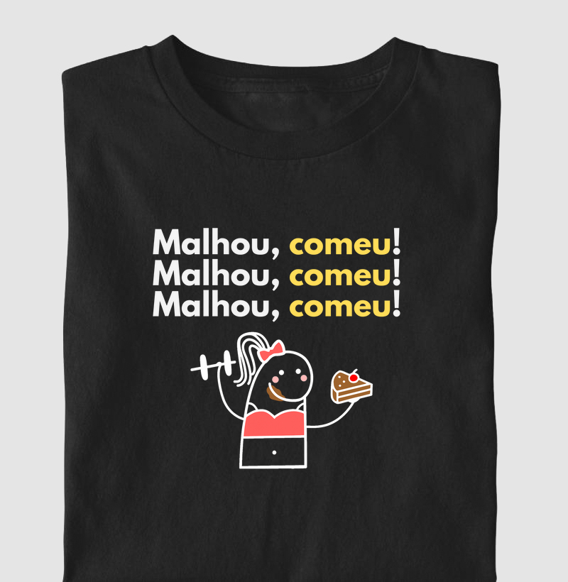 Malhou, comeu!