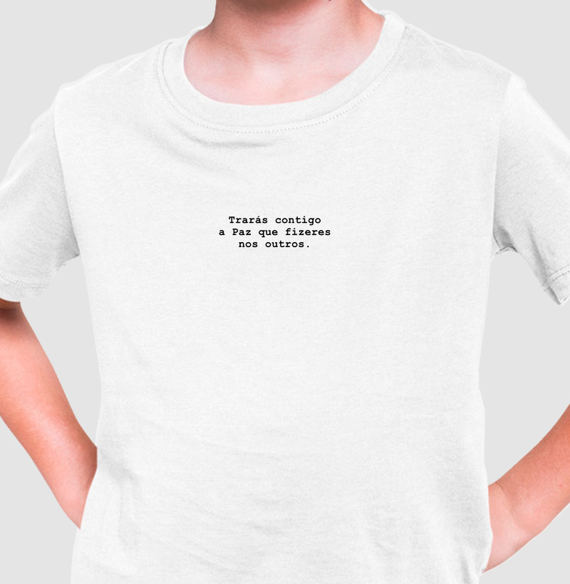 (Infantil) Trarás contigo a Paz que fizeres nos outros