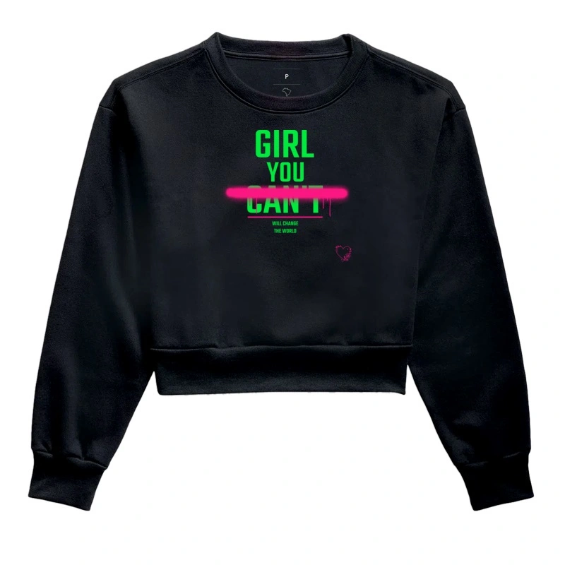 Girl, you will change the word