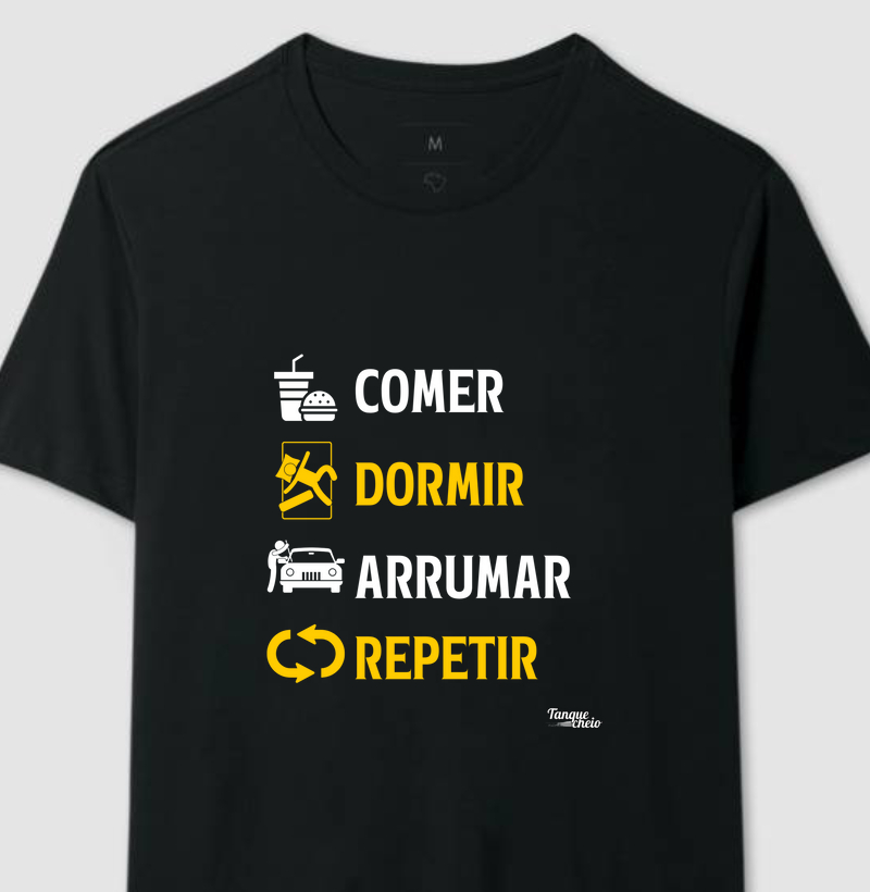 Comer, dormir, arrumar o carro, repetir