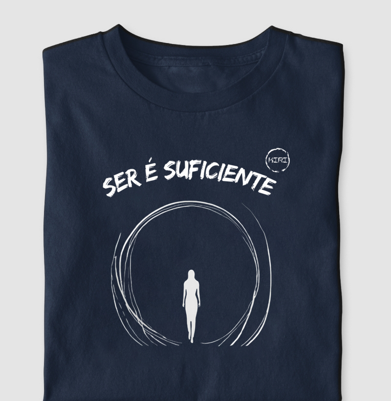 Camiseta KIRI - Ser é Suficiente - Min