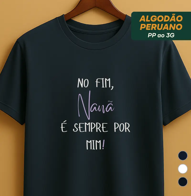 Nanã é sempre por mim