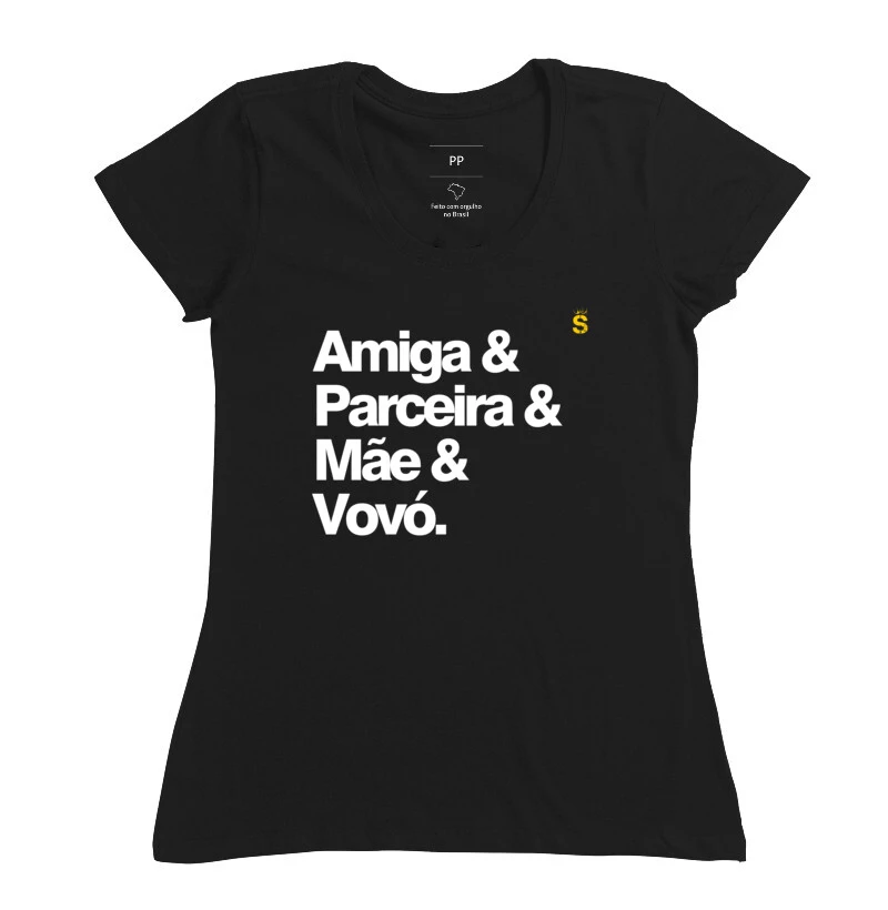  Amiga & Parceira & Mãe & Vovó.