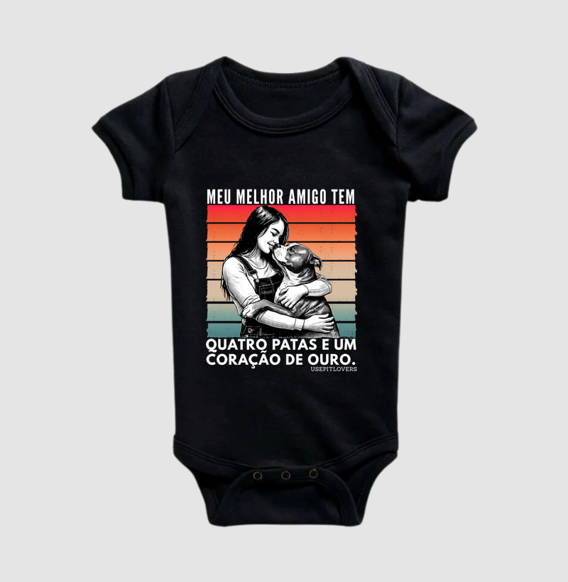 MEU MELHOR AMIGO TEM QUATRO PATAS E UM CORAÇÃO DE OURO.