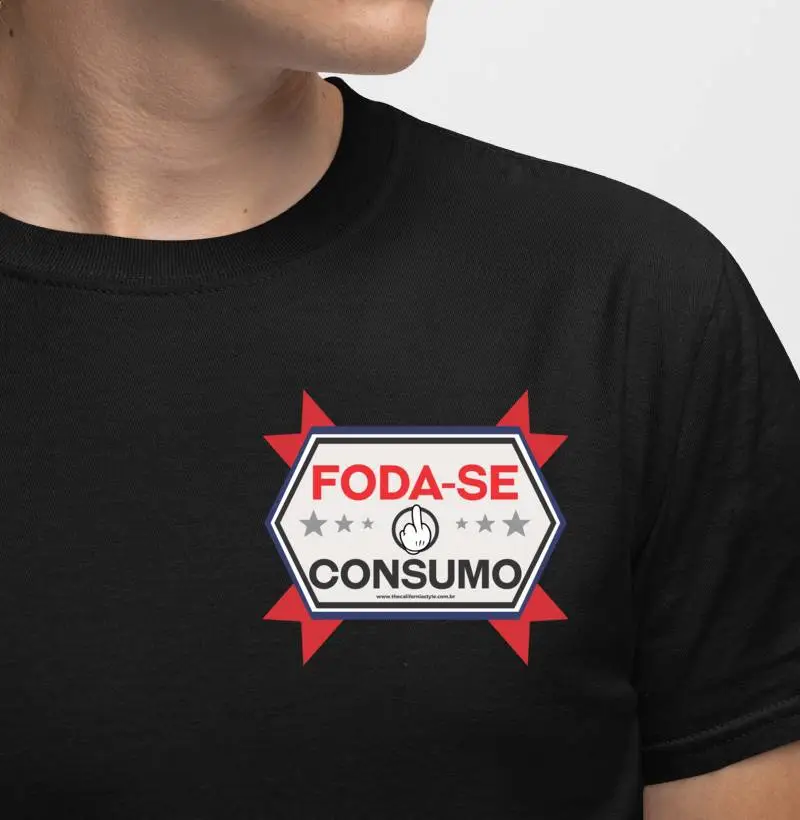 Camiseta F*da-se o consumo