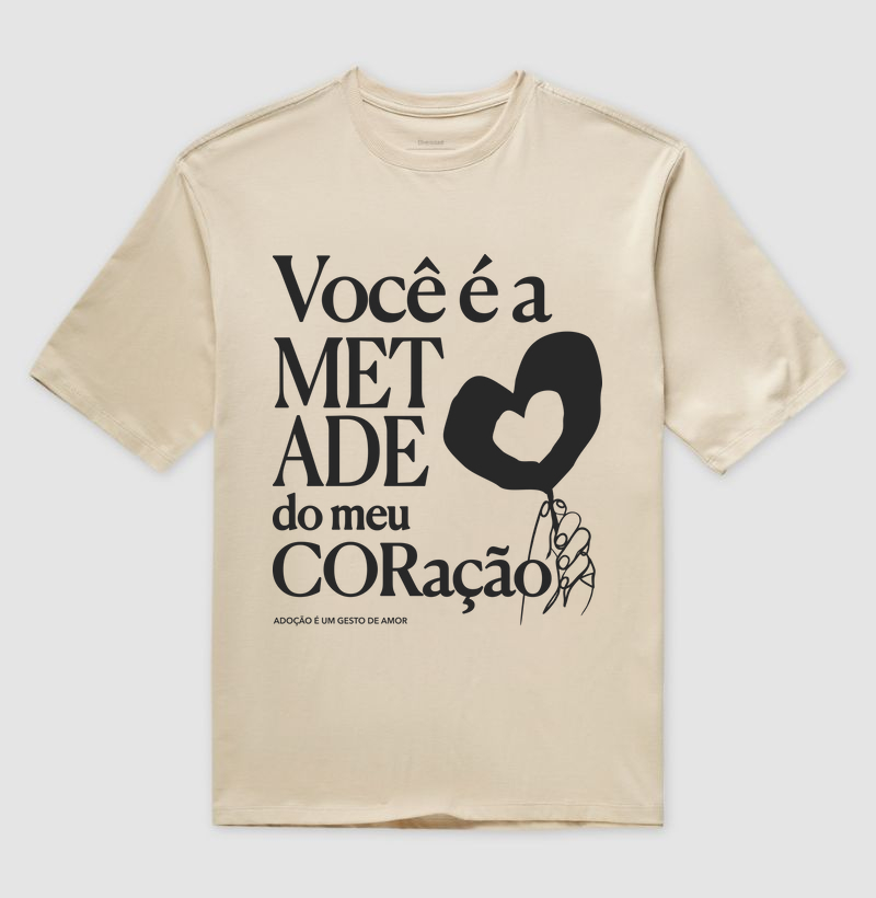 Você é a metade do meu coração