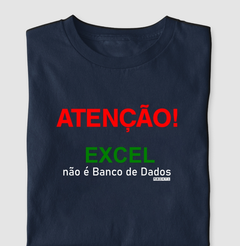 EXCEL NÃO É BANCO DE DADOS