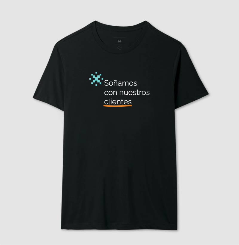 Camiseta Soñamos Con Nuestros Clientes