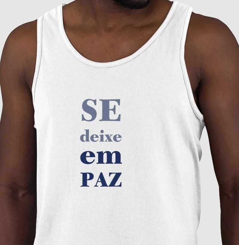 Se deixe em PAZ.