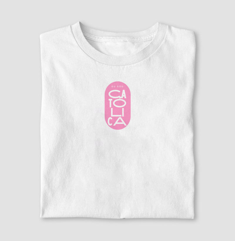 Camiseta Eu sou Católica