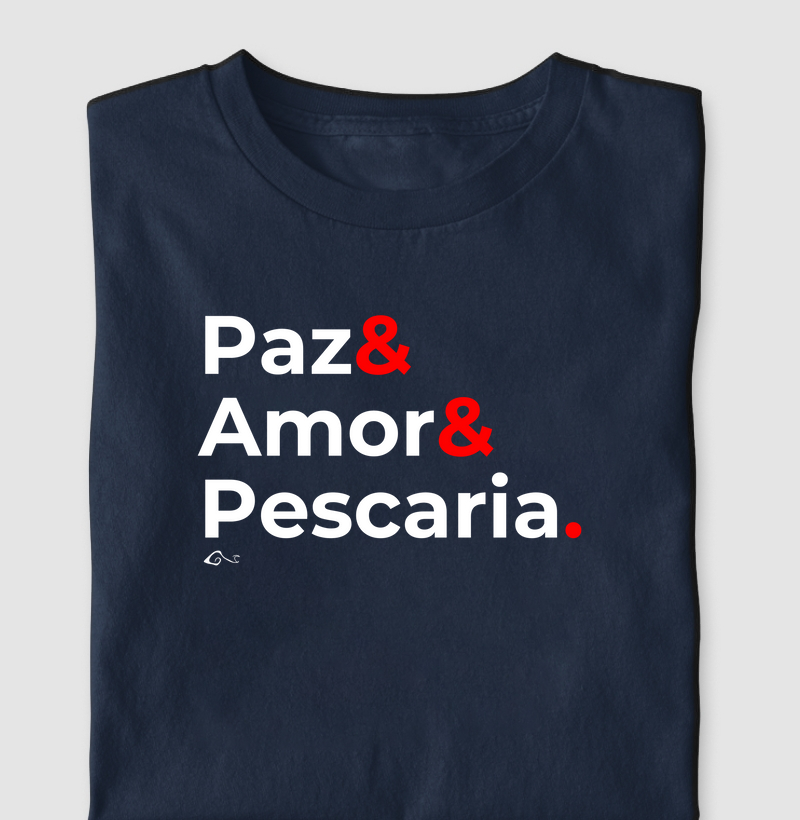 Paz&Amor&Pescaria
