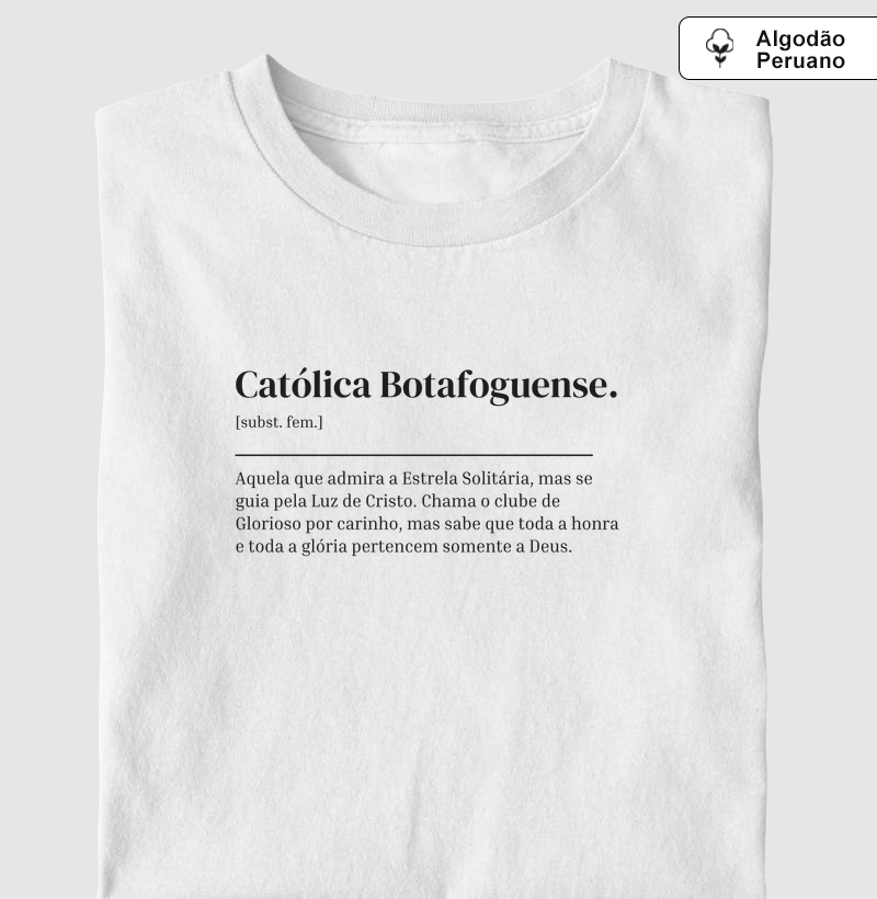 Católica Botafoguense - Dicionário - Algodão Peruano