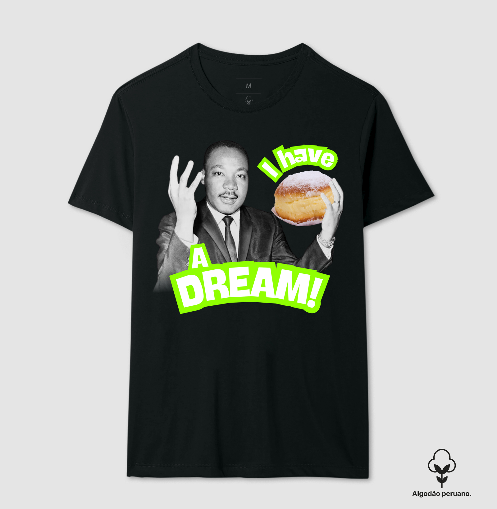 T-shirt I Have a Dream