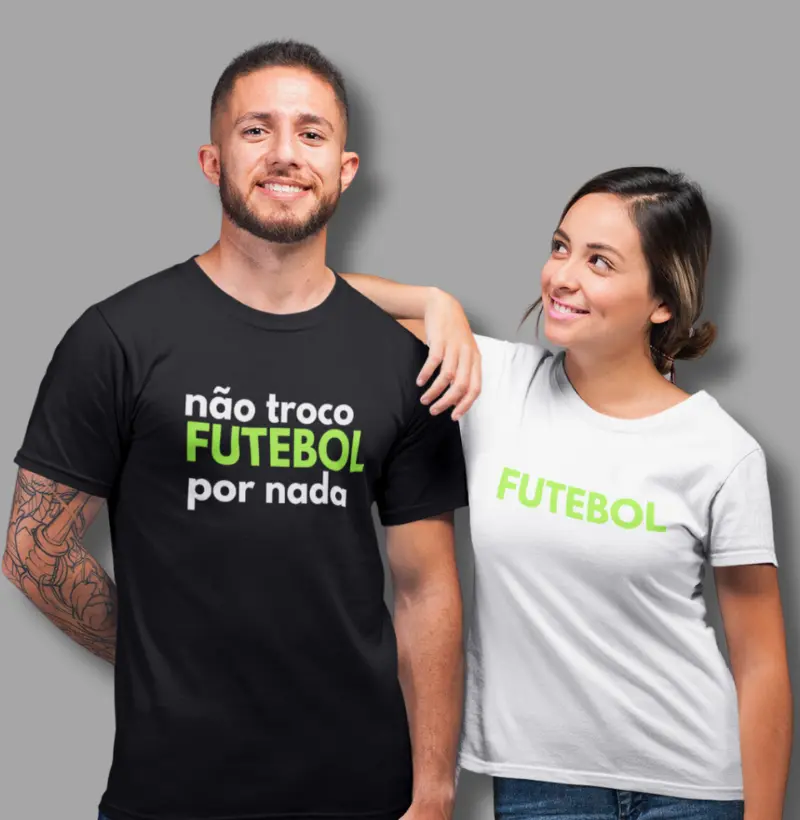 Camiseta Não troco futebol por nada