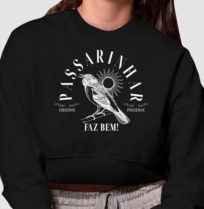 Passarinhar Faz Bem Branco - Moletom Cropped