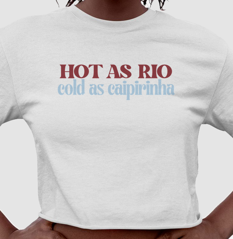 Hot as rio, cold as caipirinha