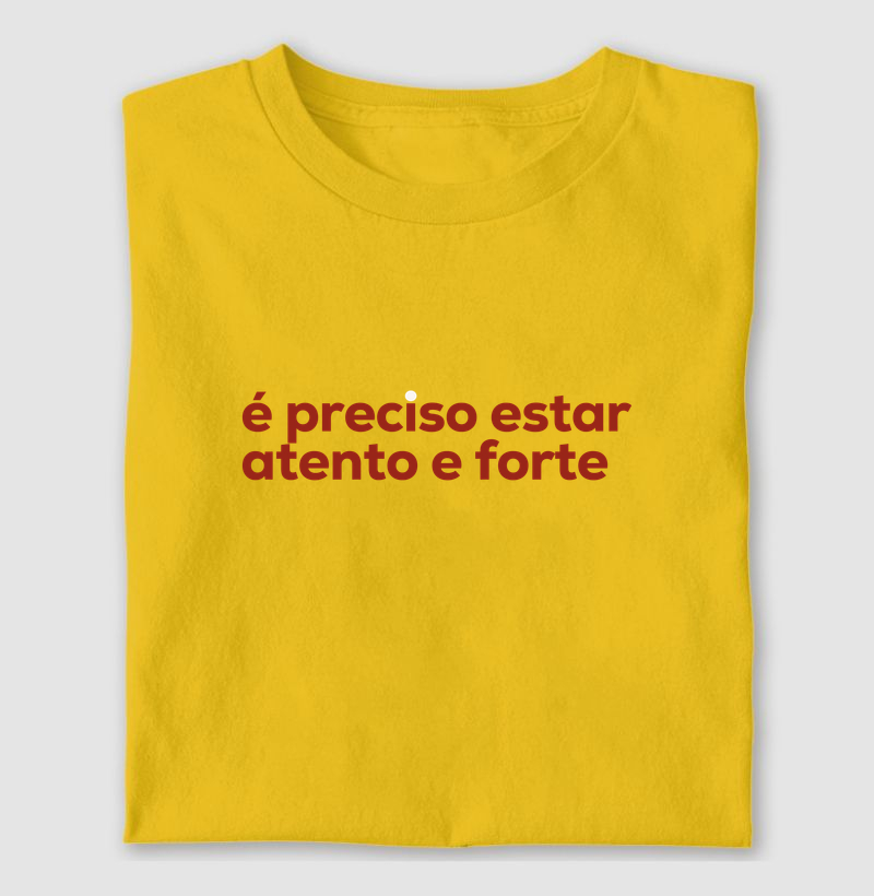 Atento e forte