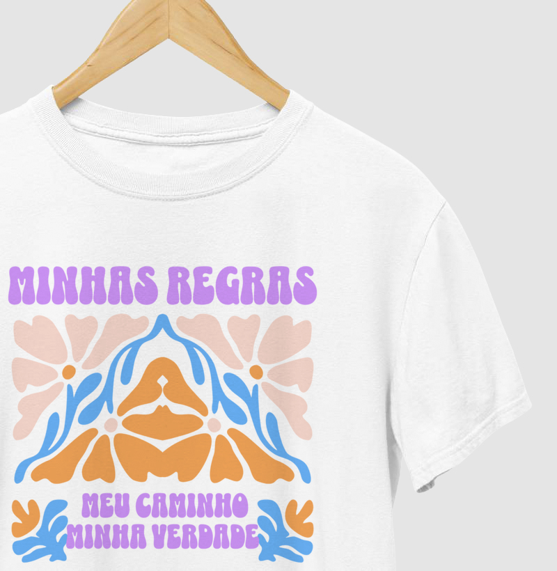 Camiseta Estampada Minhas Regras. Meu Caminho. Minha Verdade