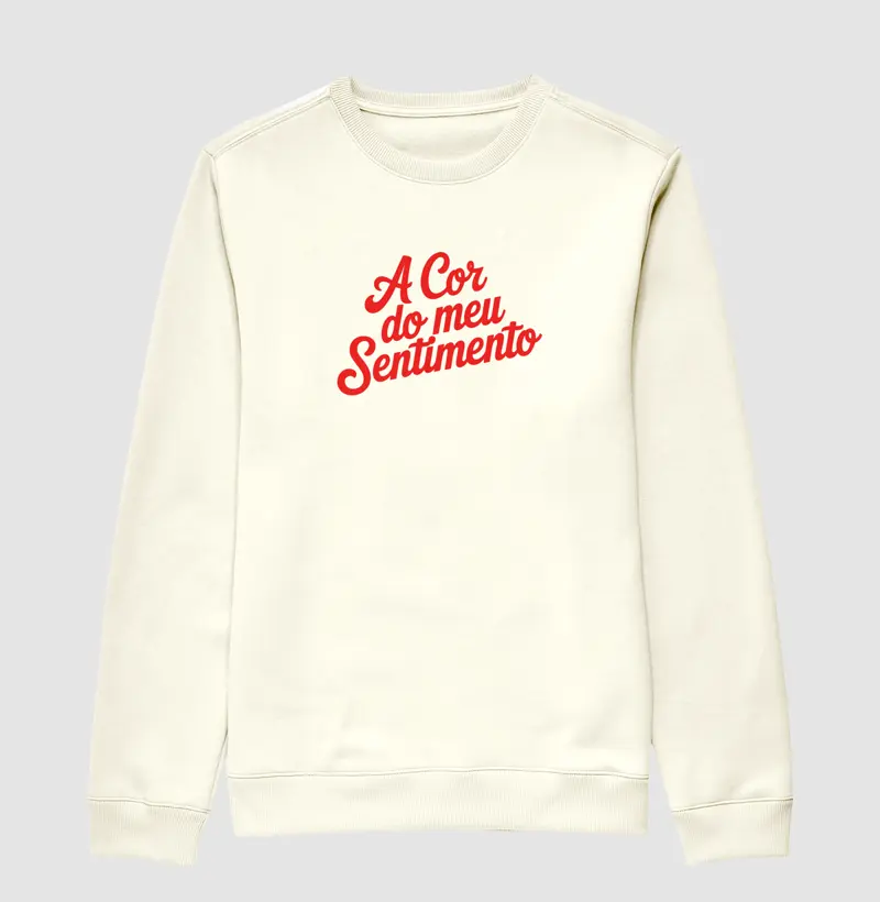 Moletom "A cor do meu sentimento"