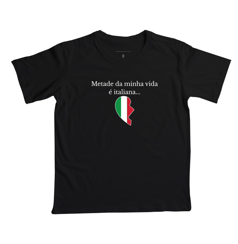 Metade da minha vida é italiana... 
