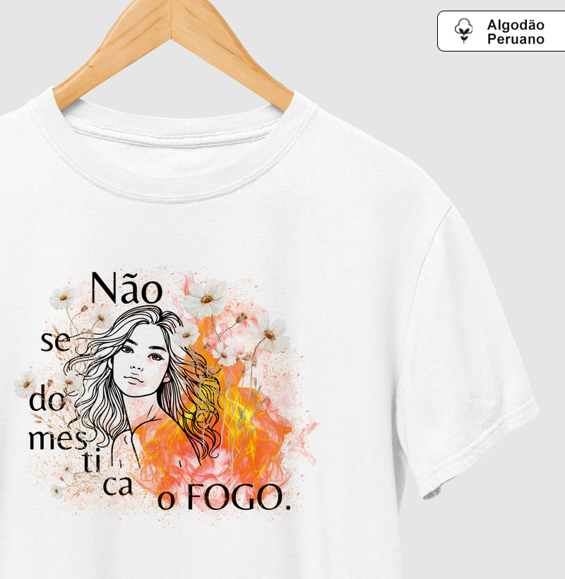 Não se domestica o fogo