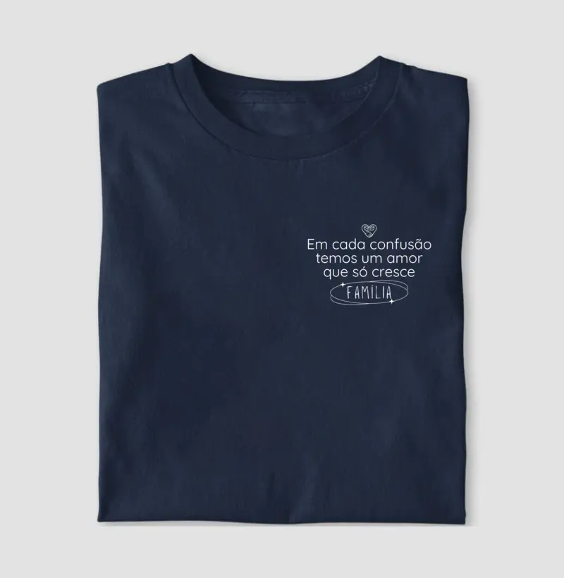 Camiseta Infantil - Família Confusão e amor que só cresce