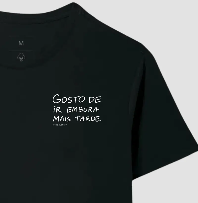 Gosto de ir embora mais tarde