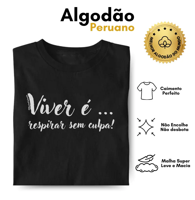 Viver é... Respirar sem culpa! 