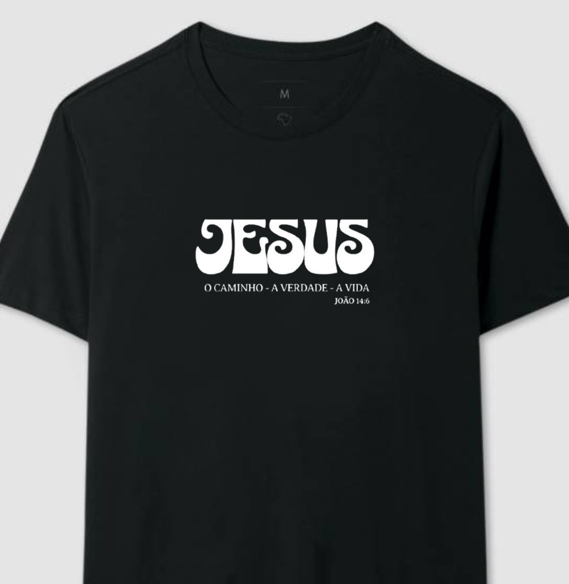 "Jesus, o Caminho, a Verdade e a Vida"