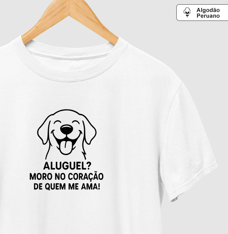 Aluguel? Moro no coração de quem me ama!