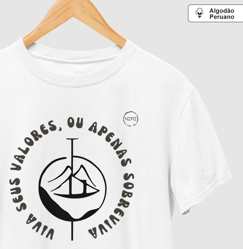 Camiseta Premium KIRI - Viva seus valores, ou apenas sobreviva -Min