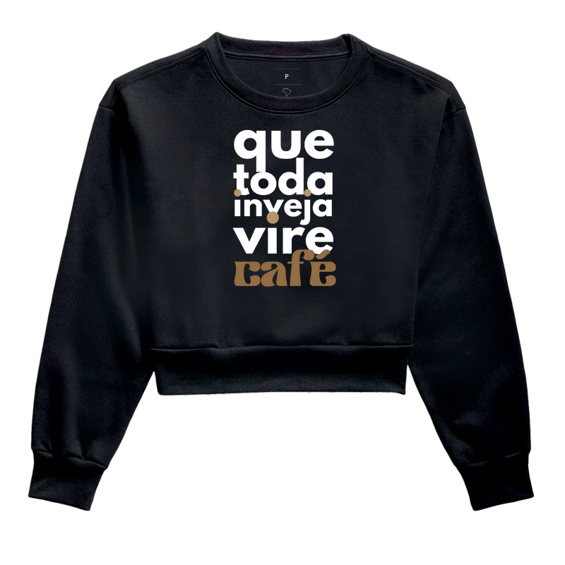 Que toda inveja vire café (M)