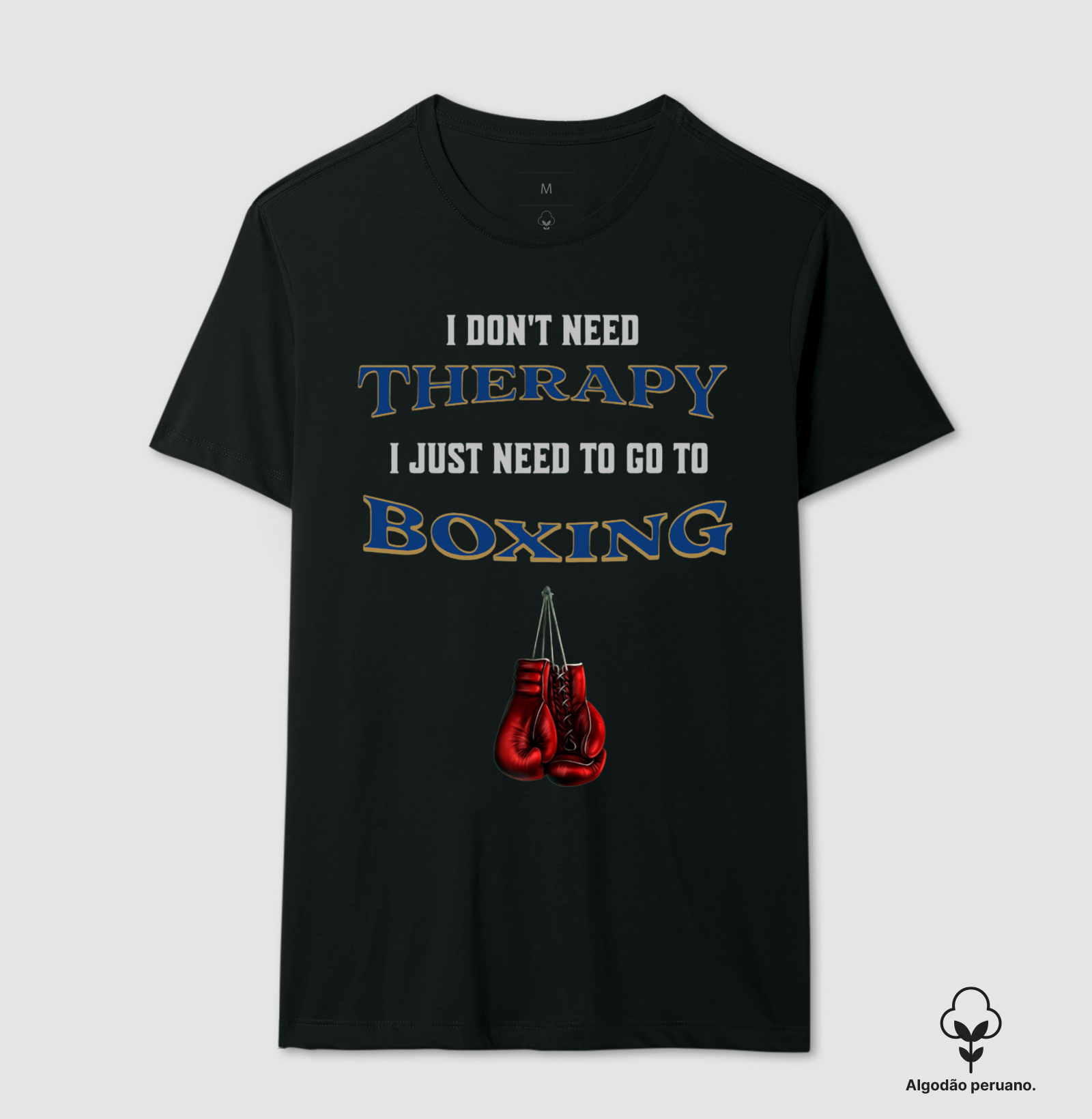 Camiseta Premium I Just Need Boxing