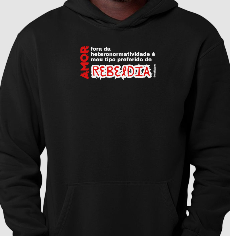 Amor Fora da Heteronormatividade é Meu Tipo Preferido de Rebeldia.