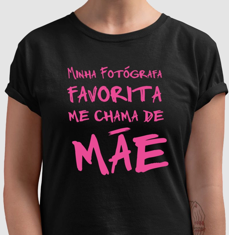 Minha Fotógrafa favorita me chama de mãe