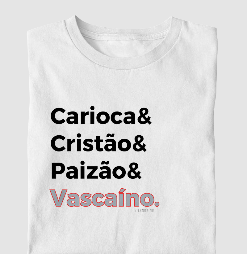 Camiseta cristã marca Eterno King com frases de fé "Carioca, Paizão Vascaíno" em letras pretas