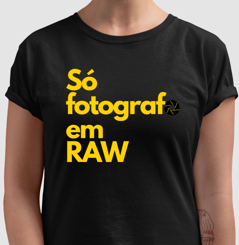 Camisetas / Só Fotografo em Raw
