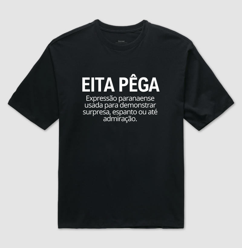 Eita Pêga - Expressão Paranaense