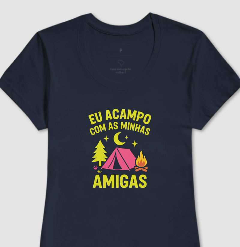 Eu acampo com minhas Amigas