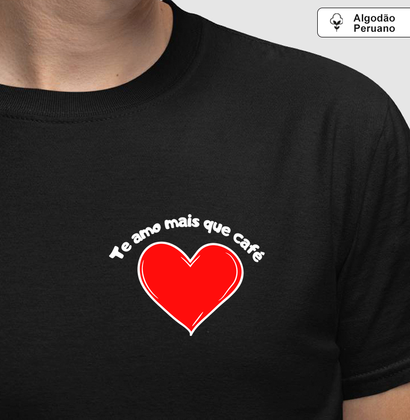 Te Amo mais que Café