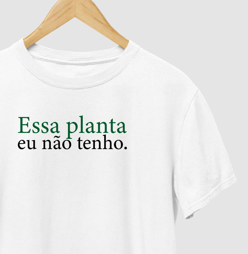 Essa planta eu nao tenho