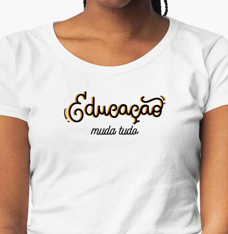 Camiseta Educação Muda Tudo