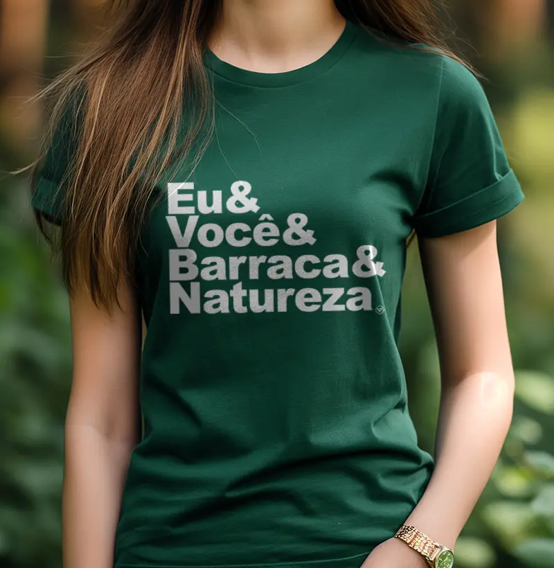 Eu, Você, Barraca e Natureza